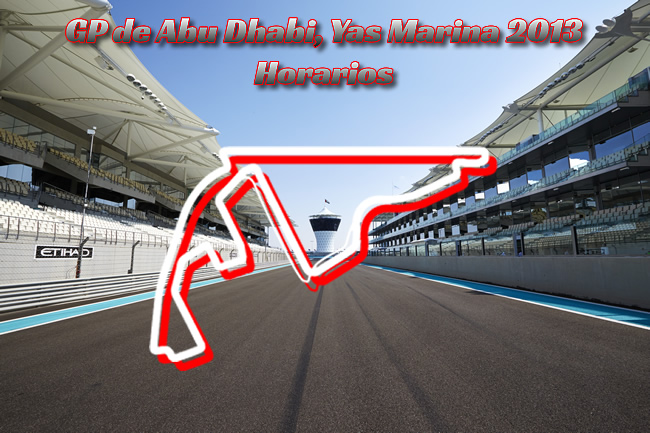 Gran Premio de Abu Dhabi - Yas Marina 2013 - Horarios 2013