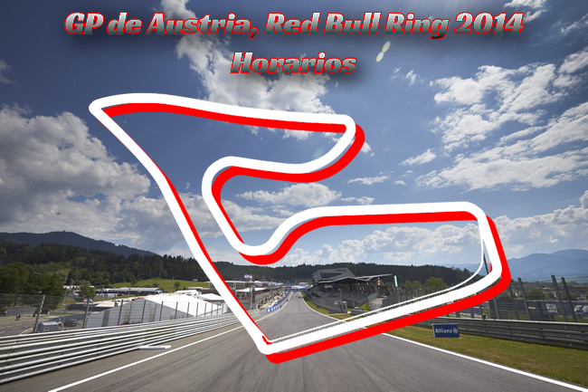 Gran Premio de Austria  - F1 2014 - Horarios 