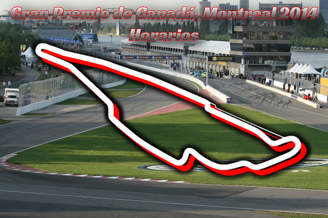 Gran Premio de Canadá - F1 2014 - Horarios 