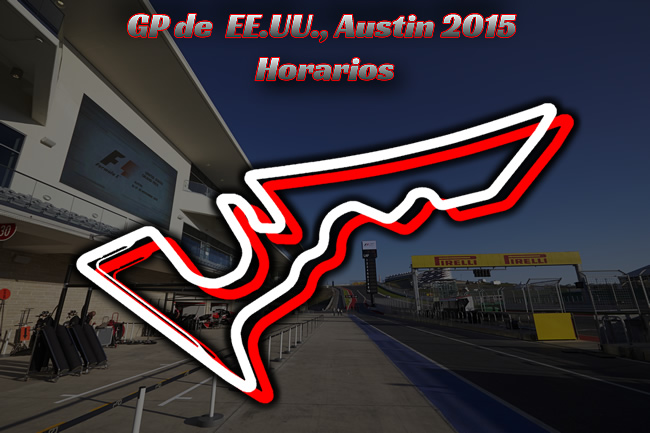 Gran Premio de Estados Unidos - Austin 2015 - Horarios