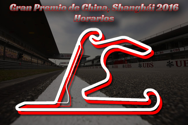 Gran Premio de China 2016 - Horarios