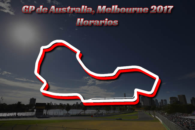 Horarios Gran Premio de Australia 2017 - Melbourne - Albert Park 