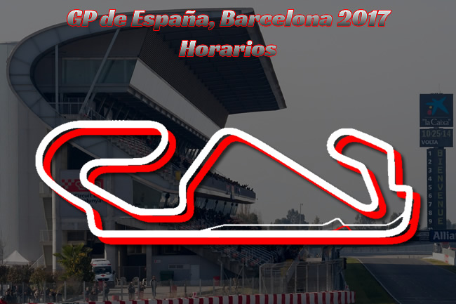 Horarios GP España - Barcelona 2017 