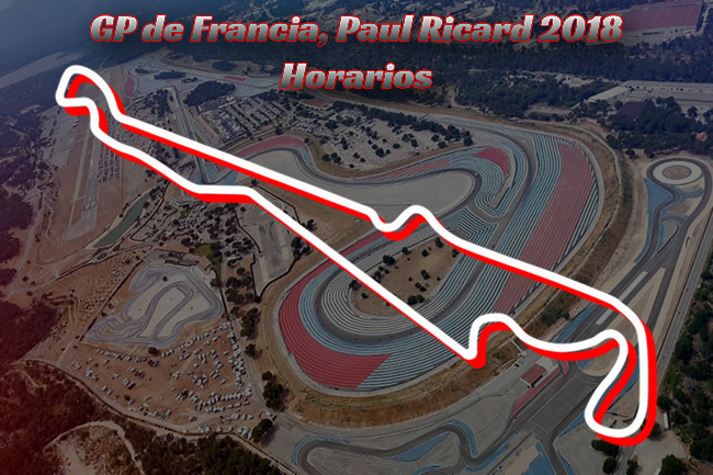 Gran Premio Francia 2018 - Horarios 